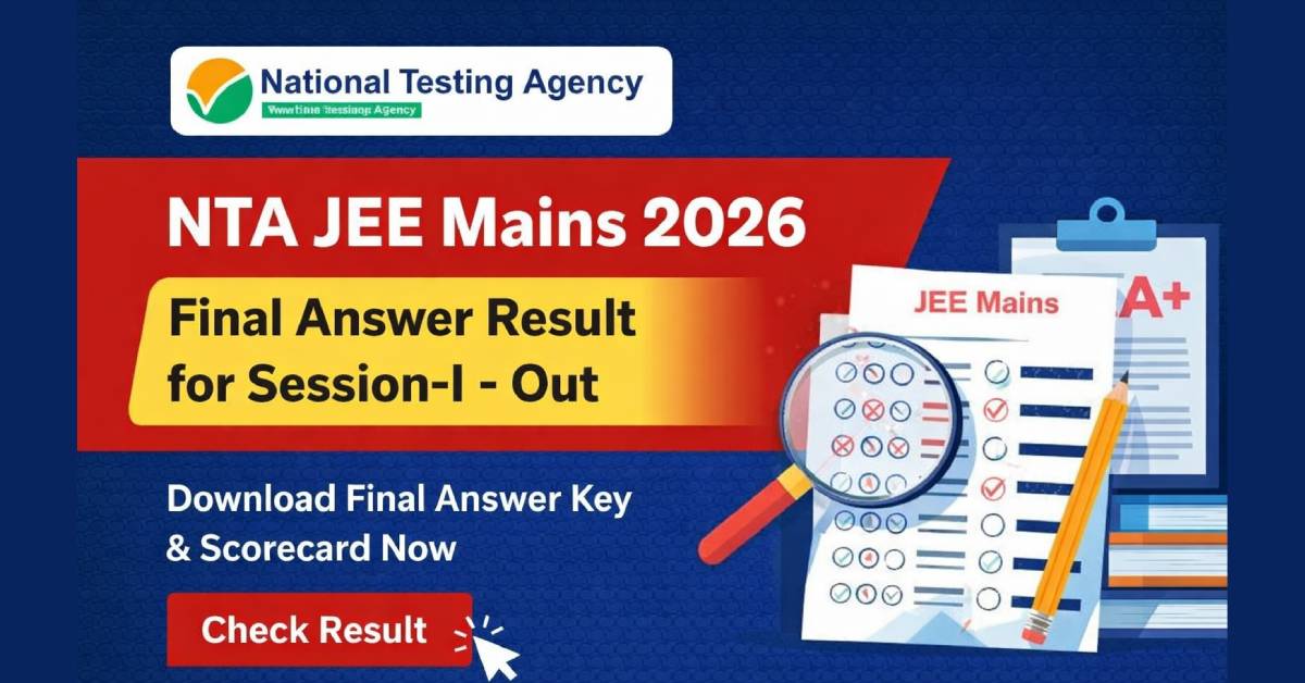 NTA JEE Mains Final Answer Result for Session-I - 2026 Out